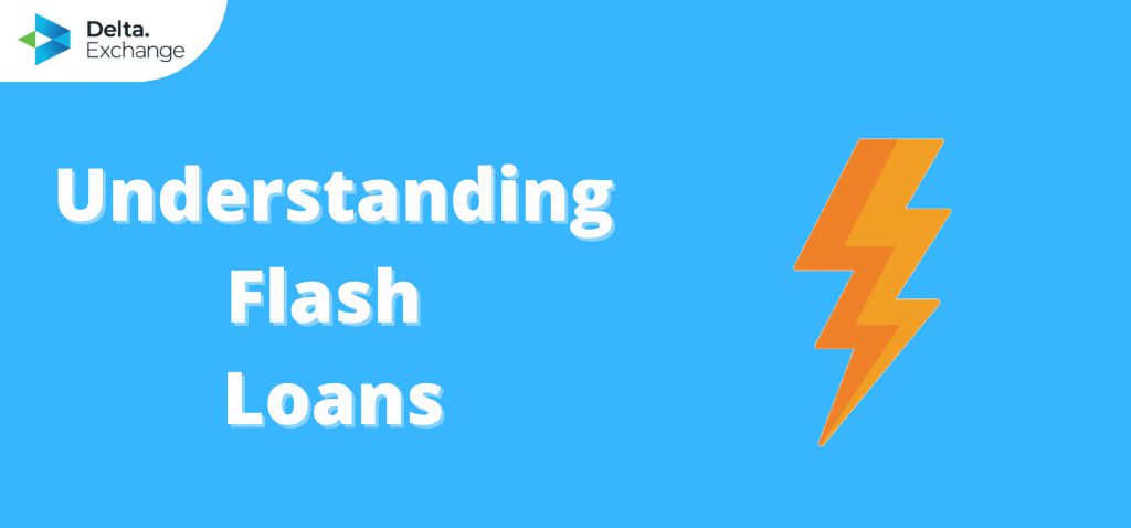 Understanding Flash Loans