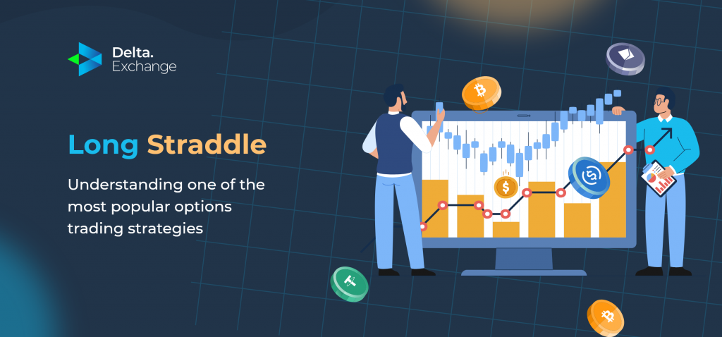 Long Straddle: Understanding One of the Most Popular Options Trading Strategies