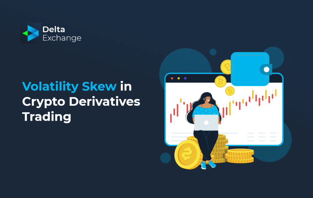 volatility-skew-in-crypto-derivatives-trading