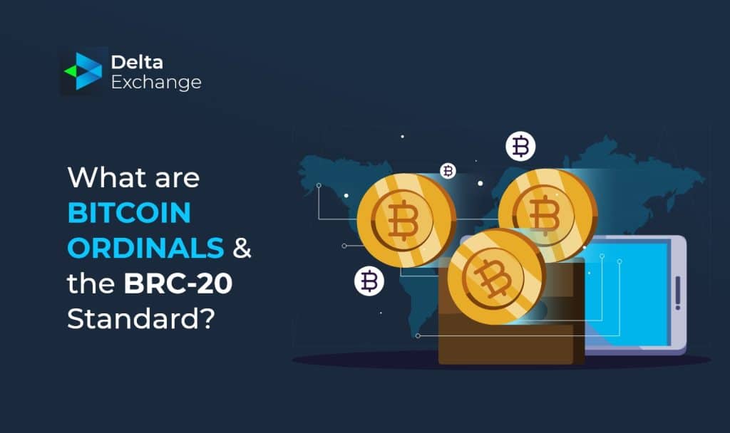 What Are Bitcoin Ordinals and The BRC-20 Token Standard?